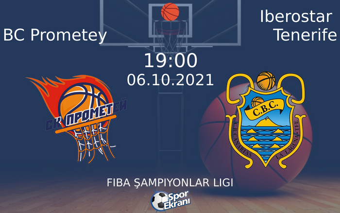 06 Ekim 2021 BC Prometey vs Iberostar Tenerife maçı Hangi Kanalda Saat Kaçta Yayınlanacak? 06 Ekim 2021 BC Prometey vs Iberostar Tenerife maçı Hangi Kanalda Saat Kaçta Yayınlanacak?