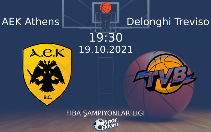 19 Ekim 2021 AEK Athens vs Delonghi Treviso maçı Hangi Kanalda Saat Kaçta Yayınlanacak? 19 Ekim 2021 AEK Athens vs Delonghi Treviso maçı Hangi Kanalda Saat Kaçta Yayınlanacak?
