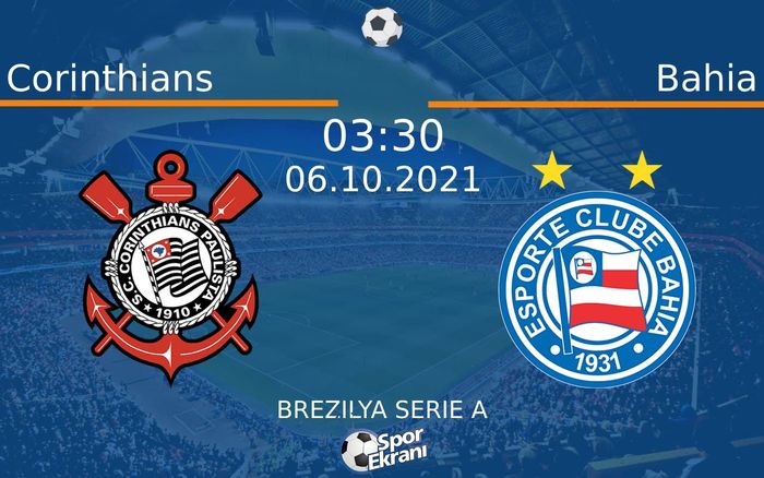 06 Ekim 2021 Corinthians vs Bahia maçı Hangi Kanalda Saat Kaçta Yayınlanacak? 06 Ekim 2021 Corinthians vs Bahia maçı Hangi Kanalda Saat Kaçta Yayınlanacak?