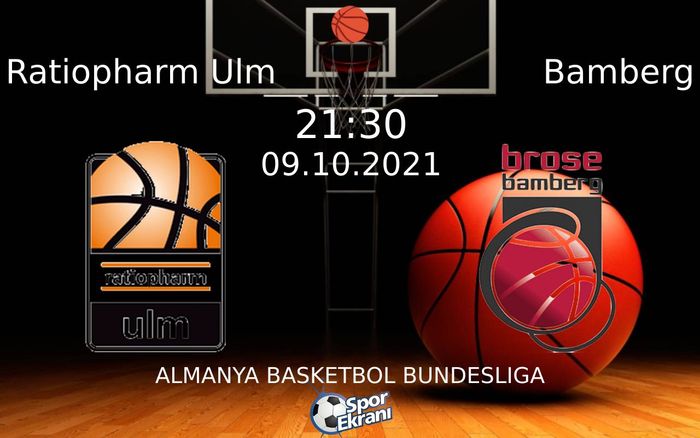 09 Ekim 2021 Ratiopharm Ulm vs Bamberg maçı Hangi Kanalda Saat Kaçta Yayınlanacak? 09 Ekim 2021 Ratiopharm Ulm vs Bamberg maçı Hangi Kanalda Saat Kaçta Yayınlanacak?