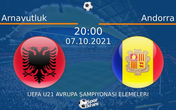 07 Ekim 2021 Arnavutluk vs Andorra maçı Hangi Kanalda Saat Kaçta Yayınlanacak? 07 Ekim 2021 Arnavutluk vs Andorra maçı Hangi Kanalda Saat Kaçta Yayınlanacak?