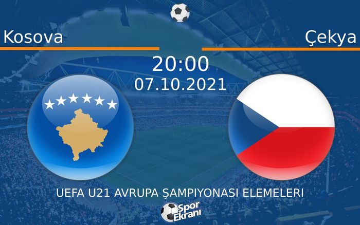 07 Ekim 2021 Kosova vs Çekya maçı Hangi Kanalda Saat Kaçta Yayınlanacak? 07 Ekim 2021 Kosova vs Çekya maçı Hangi Kanalda Saat Kaçta Yayınlanacak?