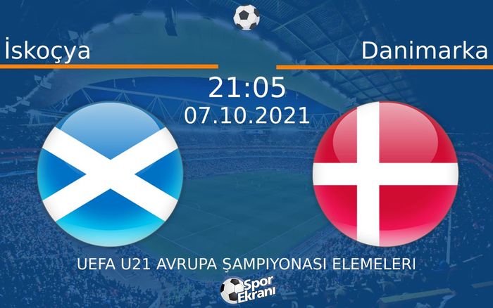 07 Ekim 2021 İskoçya vs Danimarka maçı Hangi Kanalda Saat Kaçta Yayınlanacak? 07 Ekim 2021 İskoçya vs Danimarka maçı Hangi Kanalda Saat Kaçta Yayınlanacak?
