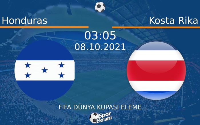08 Ekim 2021 Honduras vs Kosta Rika maçı Hangi Kanalda Saat Kaçta Yayınlanacak? 08 Ekim 2021 Honduras vs Kosta Rika maçı Hangi Kanalda Saat Kaçta Yayınlanacak?