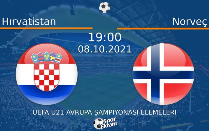 08 Ekim 2021 Hırvatistan vs Norveç maçı Hangi Kanalda Saat Kaçta Yayınlanacak? 08 Ekim 2021 Hırvatistan vs Norveç maçı Hangi Kanalda Saat Kaçta Yayınlanacak?