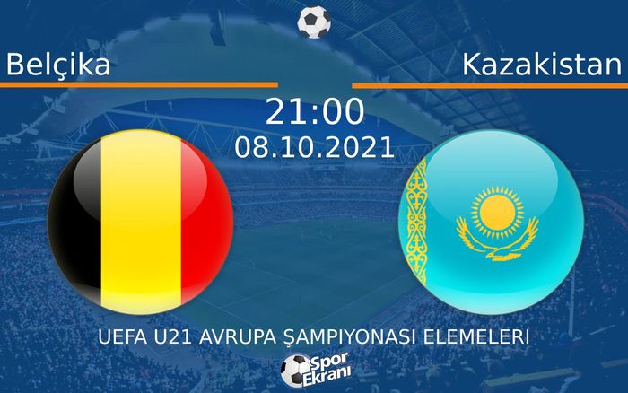 08 Ekim 2021 Belçika vs Kazakistan maçı Hangi Kanalda Saat Kaçta Yayınlanacak? 08 Ekim 2021 Belçika vs Kazakistan maçı Hangi Kanalda Saat Kaçta Yayınlanacak?