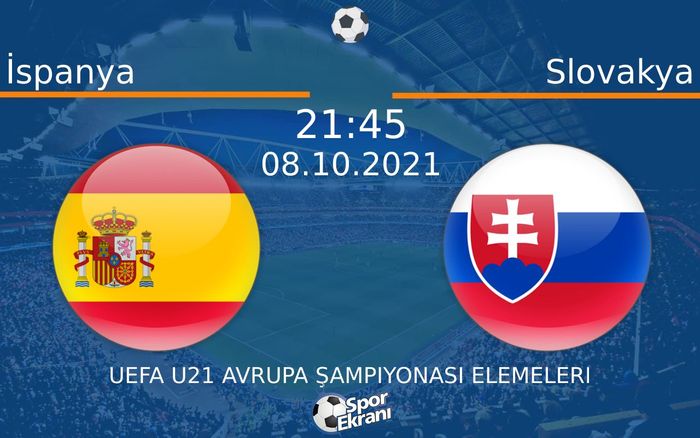 08 Ekim 2021 İspanya vs Slovakya maçı Hangi Kanalda Saat Kaçta Yayınlanacak? 08 Ekim 2021 İspanya vs Slovakya maçı Hangi Kanalda Saat Kaçta Yayınlanacak?