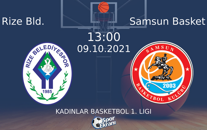 09 Ekim 2021 Rize Bld. vs Samsun Basket maçı Hangi Kanalda Saat Kaçta Yayınlanacak? 09 Ekim 2021 Rize Bld. vs Samsun Basket maçı Hangi Kanalda Saat Kaçta Yayınlanacak?