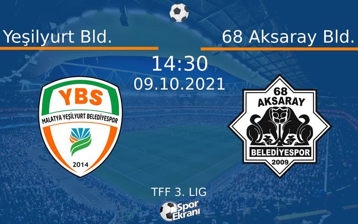 09 Ekim 2021 Yeşilyurt Bld. vs 68 Aksaray Bld. maçı Hangi Kanalda Saat Kaçta Yayınlanacak? 09 Ekim 2021 Yeşilyurt Bld. vs 68 Aksaray Bld. maçı Hangi Kanalda Saat Kaçta Yayınlanacak?