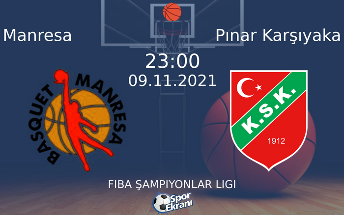 09 Kasım 2021 Manresa vs Pınar Karşıyaka maçı Hangi Kanalda Saat Kaçta Yayınlanacak? 09 Kasım 2021 Manresa vs Pınar Karşıyaka maçı Hangi Kanalda Saat Kaçta Yayınlanacak?