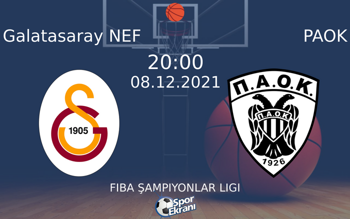 08 Aralık 2021 Galatasaray NEF vs PAOK maçı Hangi Kanalda Saat Kaçta Yayınlanacak? 08 Aralık 2021 Galatasaray NEF vs PAOK maçı Hangi Kanalda Saat Kaçta Yayınlanacak?