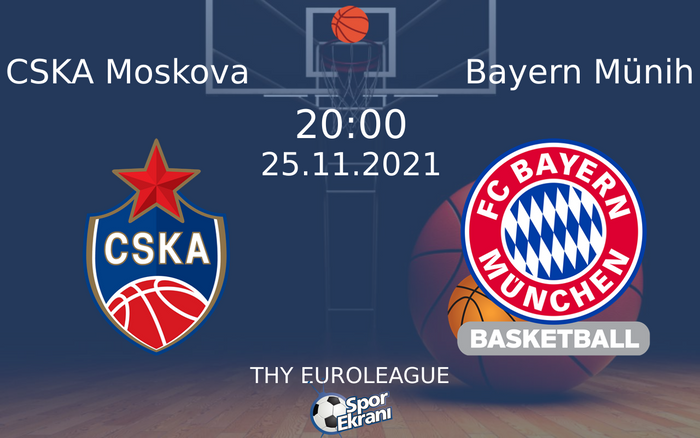 25 Kasım 2021 CSKA Moskova vs Bayern Münih maçı Hangi Kanalda Saat Kaçta Yayınlanacak? 25 Kasım 2021 CSKA Moskova vs Bayern Münih maçı Hangi Kanalda Saat Kaçta Yayınlanacak?