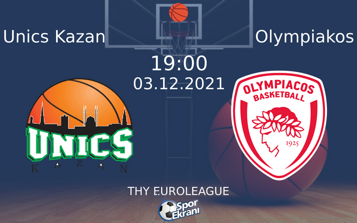 03 Aralık 2021 Unics Kazan vs Olympiakos maçı Hangi Kanalda Saat Kaçta Yayınlanacak? 03 Aralık 2021 Unics Kazan vs Olympiakos maçı Hangi Kanalda Saat Kaçta Yayınlanacak?