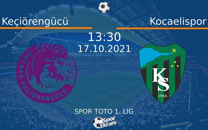 17 Ekim 2021 Keçiörengücü vs Kocaelispor maçı Hangi Kanalda Saat Kaçta Yayınlanacak? 17 Ekim 2021 Keçiörengücü vs Kocaelispor maçı Hangi Kanalda Saat Kaçta Yayınlanacak?