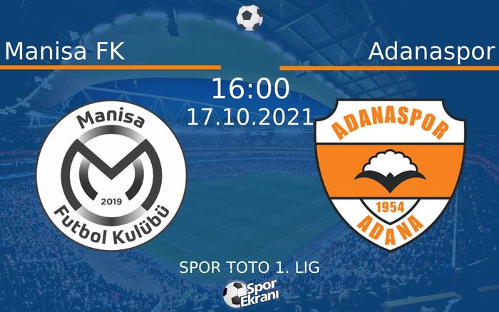 17 Ekim 2021 Manisa FK vs Adanaspor maçı Hangi Kanalda Saat Kaçta Yayınlanacak? 17 Ekim 2021 Manisa FK vs Adanaspor maçı Hangi Kanalda Saat Kaçta Yayınlanacak?