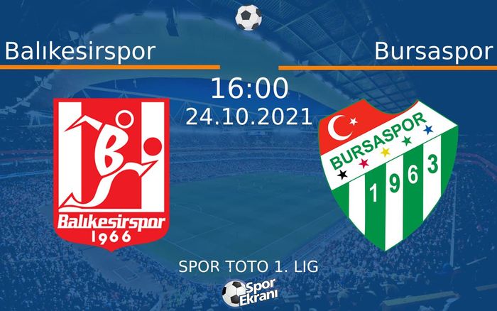 24 Ekim 2021 Balıkesirspor vs Bursaspor maçı Hangi Kanalda Saat Kaçta Yayınlanacak? 24 Ekim 2021 Balıkesirspor vs Bursaspor maçı Hangi Kanalda Saat Kaçta Yayınlanacak?