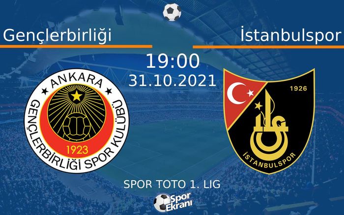31 Ekim 2021 Gençlerbirliği vs İstanbulspor maçı Hangi Kanalda Saat Kaçta Yayınlanacak? 31 Ekim 2021 Gençlerbirliği vs İstanbulspor maçı Hangi Kanalda Saat Kaçta Yayınlanacak?