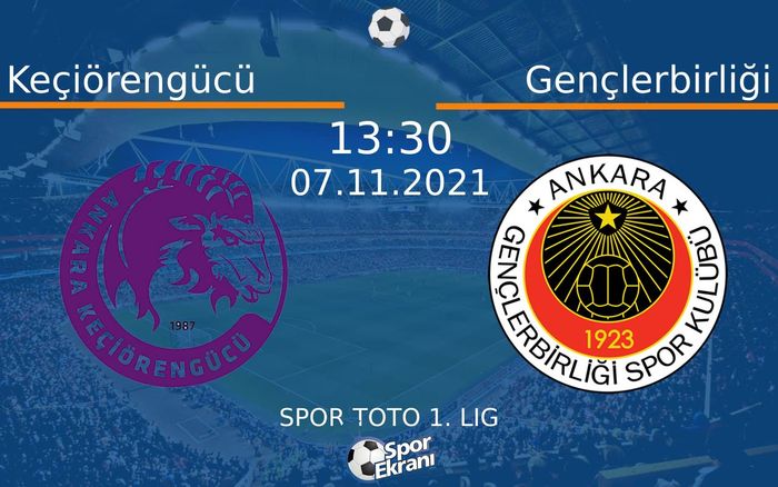 07 Kasım 2021 Keçiörengücü vs Gençlerbirliği maçı Hangi Kanalda Saat Kaçta Yayınlanacak? 07 Kasım 2021 Keçiörengücü vs Gençlerbirliği maçı Hangi Kanalda Saat Kaçta Yayınlanacak?