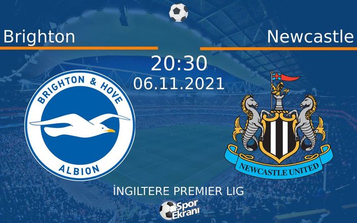 06 Kasım 2021 Brighton vs Newcastle maçı Hangi Kanalda Saat Kaçta Yayınlanacak? 06 Kasım 2021 Brighton vs Newcastle maçı Hangi Kanalda Saat Kaçta Yayınlanacak?