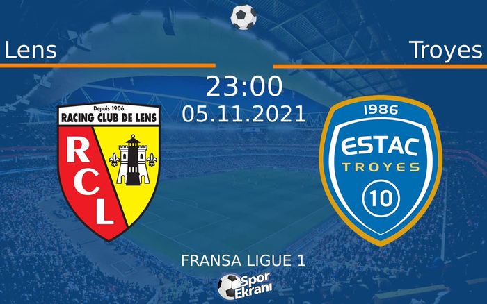05 Kasım 2021 Lens vs Troyes maçı Hangi Kanalda Saat Kaçta Yayınlanacak? 05 Kasım 2021 Lens vs Troyes maçı Hangi Kanalda Saat Kaçta Yayınlanacak?
