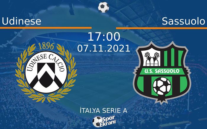 07 Kasım 2021 Udinese vs Sassuolo maçı Hangi Kanalda Saat Kaçta Yayınlanacak? 07 Kasım 2021 Udinese vs Sassuolo maçı Hangi Kanalda Saat Kaçta Yayınlanacak?