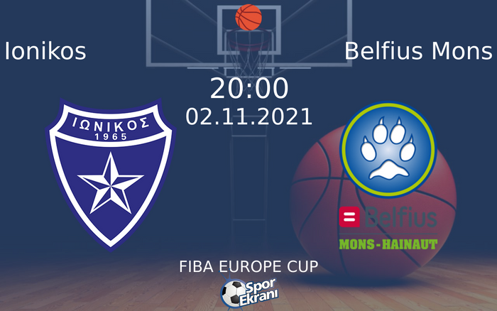 02 Kasım 2021 Ionikos vs Belfius Mons maçı Hangi Kanalda Saat Kaçta Yayınlanacak? 02 Kasım 2021 Ionikos vs Belfius Mons maçı Hangi Kanalda Saat Kaçta Yayınlanacak?