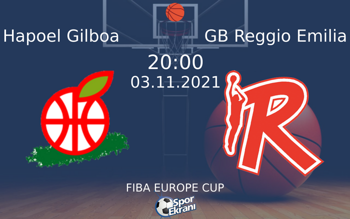 03 Kasım 2021 Hapoel Gilboa vs GB Reggio Emilia maçı Hangi Kanalda Saat Kaçta Yayınlanacak? 03 Kasım 2021 Hapoel Gilboa vs GB Reggio Emilia maçı Hangi Kanalda Saat Kaçta Yayınlanacak?