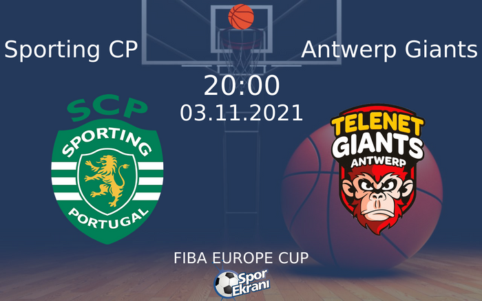 03 Kasım 2021 Sporting CP vs Antwerp Giants maçı Hangi Kanalda Saat Kaçta Yayınlanacak? 03 Kasım 2021 Sporting CP vs Antwerp Giants maçı Hangi Kanalda Saat Kaçta Yayınlanacak?