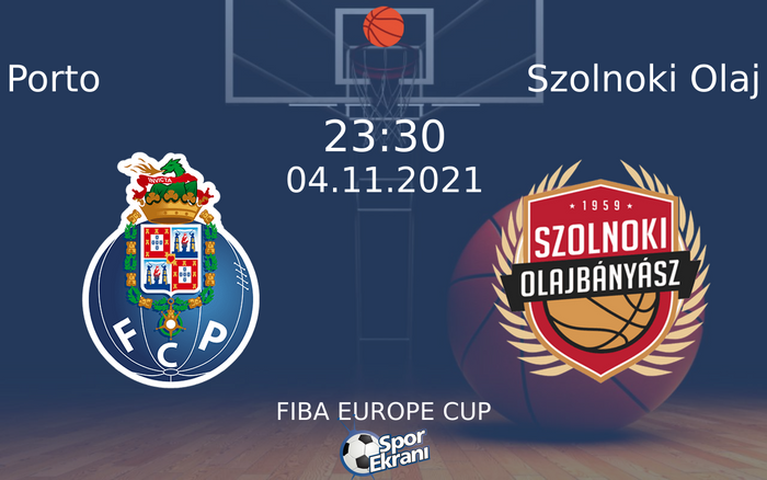 04 Kasım 2021 Porto vs Szolnoki Olaj maçı Hangi Kanalda Saat Kaçta Yayınlanacak? 04 Kasım 2021 Porto vs Szolnoki Olaj maçı Hangi Kanalda Saat Kaçta Yayınlanacak?