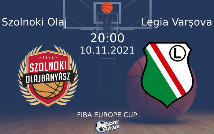 10 Kasım 2021 Szolnoki Olaj vs Legia Varşova maçı Hangi Kanalda Saat Kaçta Yayınlanacak? 10 Kasım 2021 Szolnoki Olaj vs Legia Varşova maçı Hangi Kanalda Saat Kaçta Yayınlanacak?