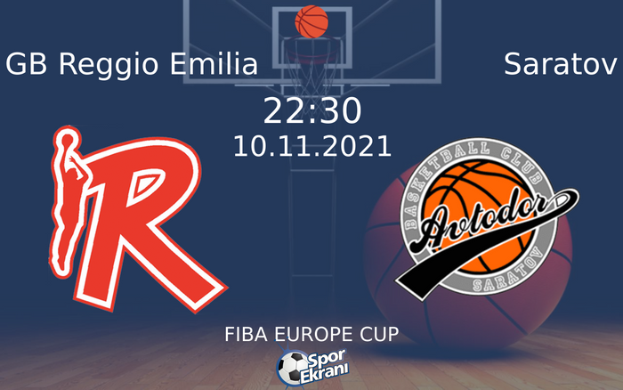 10 Kasım 2021 GB Reggio Emilia vs Saratov maçı Hangi Kanalda Saat Kaçta Yayınlanacak? 10 Kasım 2021 GB Reggio Emilia vs Saratov maçı Hangi Kanalda Saat Kaçta Yayınlanacak?