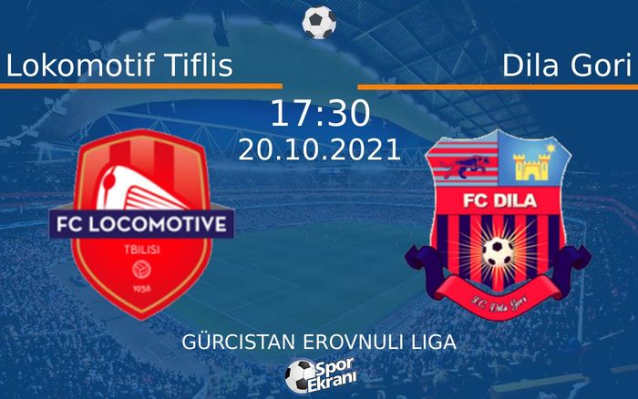 20 Ekim 2021 Lokomotif Tiflis vs Dila Gori maçı Hangi Kanalda Saat Kaçta Yayınlanacak? 20 Ekim 2021 Lokomotif Tiflis vs Dila Gori maçı Hangi Kanalda Saat Kaçta Yayınlanacak?
