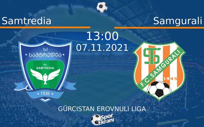 07 Kasım 2021 Samtredia vs Samgurali maçı Hangi Kanalda Saat Kaçta Yayınlanacak? 07 Kasım 2021 Samtredia vs Samgurali maçı Hangi Kanalda Saat Kaçta Yayınlanacak?