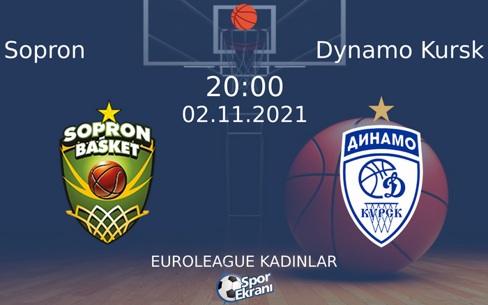 02 Kasım 2021 Sopron vs Dynamo Kursk maçı Hangi Kanalda Saat Kaçta Yayınlanacak? 02 Kasım 2021 Sopron vs Dynamo Kursk maçı Hangi Kanalda Saat Kaçta Yayınlanacak?