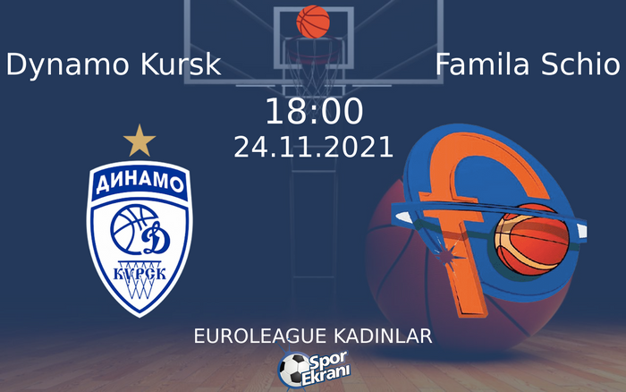 24 Kasım 2021 Dynamo Kursk vs Famila Schio maçı Hangi Kanalda Saat Kaçta Yayınlanacak? 24 Kasım 2021 Dynamo Kursk vs Famila Schio maçı Hangi Kanalda Saat Kaçta Yayınlanacak?