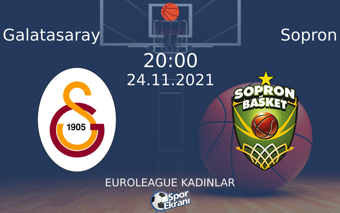 24 Kasım 2021 Galatasaray vs Sopron maçı Hangi Kanalda Saat Kaçta Yayınlanacak? 24 Kasım 2021 Galatasaray vs Sopron maçı Hangi Kanalda Saat Kaçta Yayınlanacak?