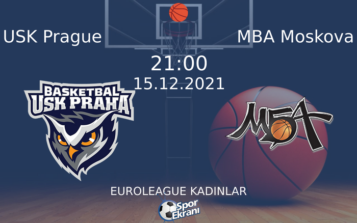 15 Aralık 2021 USK Prague vs MBA Moskova maçı Hangi Kanalda Saat Kaçta Yayınlanacak? 15 Aralık 2021 USK Prague vs MBA Moskova maçı Hangi Kanalda Saat Kaçta Yayınlanacak?
