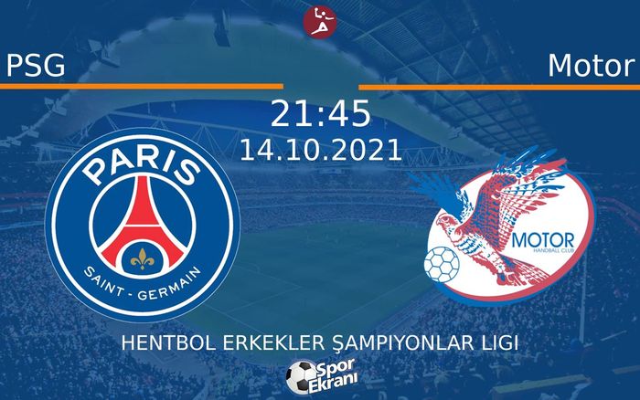 14 Ekim 2021 PSG vs Motor maçı Hangi Kanalda Saat Kaçta Yayınlanacak?