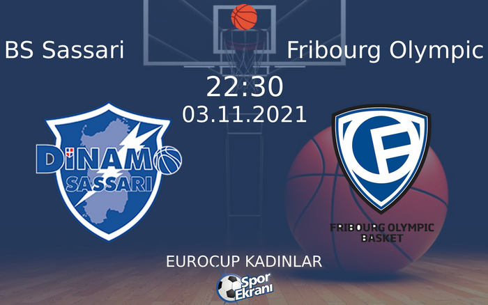 03 Kasım 2021 BS Sassari vs Fribourg Olympic maçı Hangi Kanalda Saat Kaçta Yayınlanacak? 03 Kasım 2021 BS Sassari vs Fribourg Olympic maçı Hangi Kanalda Saat Kaçta Yayınlanacak?