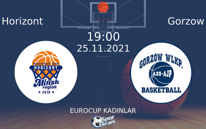 25 Kasım 2021 Horizont vs Gorzow maçı Hangi Kanalda Saat Kaçta Yayınlanacak? 25 Kasım 2021 Horizont vs Gorzow maçı Hangi Kanalda Saat Kaçta Yayınlanacak?