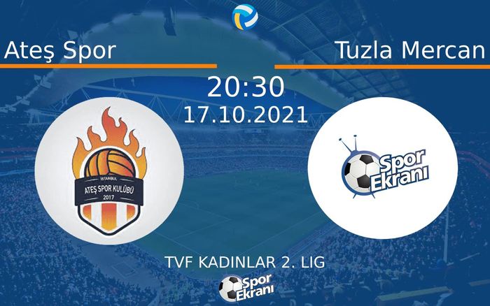 17 Ekim 2021 Ateş Spor vs Tuzla Mercan maçı Hangi Kanalda Saat Kaçta Yayınlanacak? 17 Ekim 2021 Ateş Spor vs Tuzla Mercan maçı Hangi Kanalda Saat Kaçta Yayınlanacak?