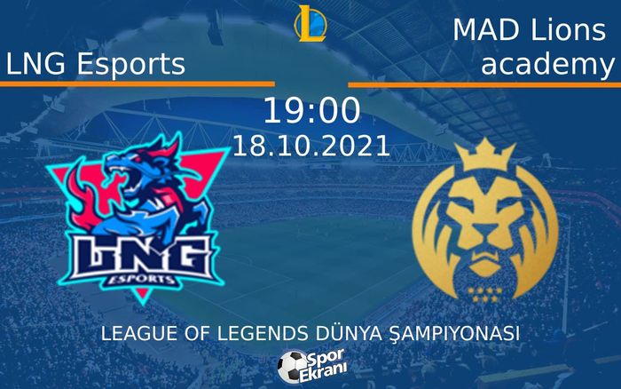 18 Ekim 2021 LNG Esports vs MAD Lions academy maçı Hangi Kanalda Saat Kaçta Yayınlanacak? 18 Ekim 2021 LNG Esports vs MAD Lions academy maçı Hangi Kanalda Saat Kaçta Yayınlanacak?