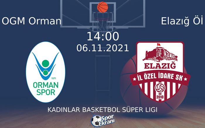 06 Kasım 2021 OGM Orman vs Elazığ Öİ maçı Hangi Kanalda Saat Kaçta Yayınlanacak? 06 Kasım 2021 OGM Orman vs Elazığ Öİ maçı Hangi Kanalda Saat Kaçta Yayınlanacak?