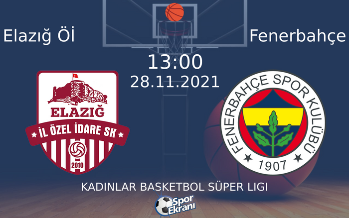 28 Kasım 2021 Elazığ Öİ vs Fenerbahçe maçı Hangi Kanalda Saat Kaçta Yayınlanacak? 28 Kasım 2021 Elazığ Öİ vs Fenerbahçe maçı Hangi Kanalda Saat Kaçta Yayınlanacak?