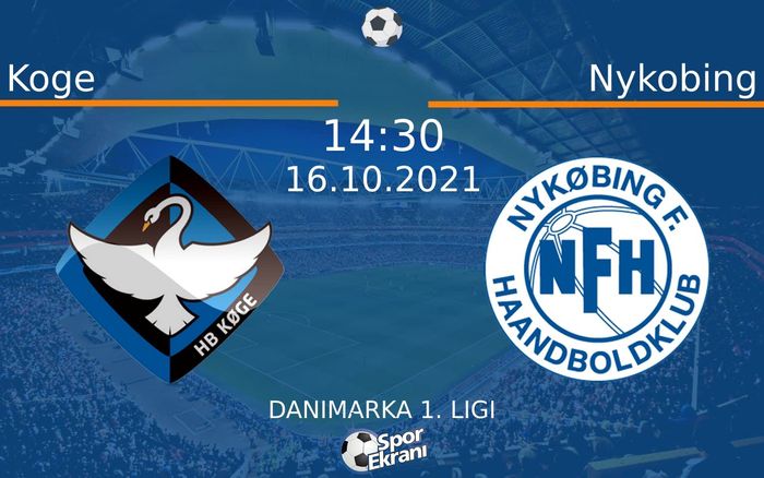 16 Ekim 2021 Koge vs Nykobing maçı Hangi Kanalda Saat Kaçta Yayınlanacak? 16 Ekim 2021 Koge vs Nykobing maçı Hangi Kanalda Saat Kaçta Yayınlanacak?