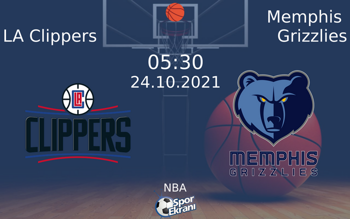 24 Ekim 2021 LA Clippers vs Memphis Grizzlies maçı Hangi Kanalda Saat Kaçta Yayınlanacak? 24 Ekim 2021 LA Clippers vs Memphis Grizzlies maçı Hangi Kanalda Saat Kaçta Yayınlanacak?