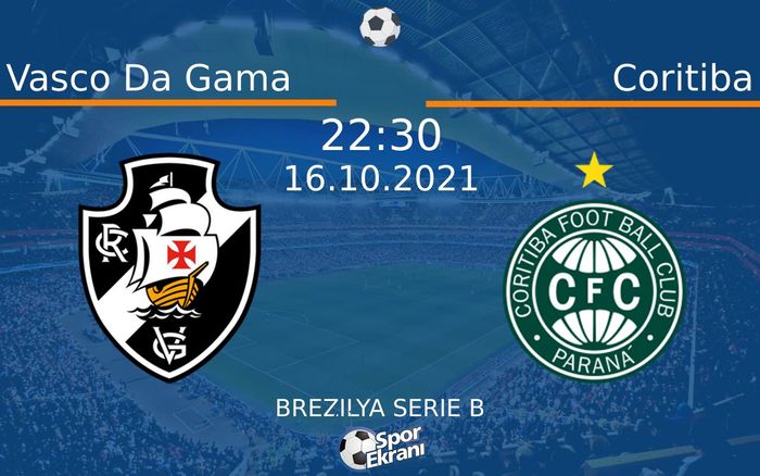 16 Ekim 2021 Vasco Da Gama vs Coritiba maçı Hangi Kanalda Saat Kaçta Yayınlanacak? 16 Ekim 2021 Vasco Da Gama vs Coritiba maçı Hangi Kanalda Saat Kaçta Yayınlanacak?