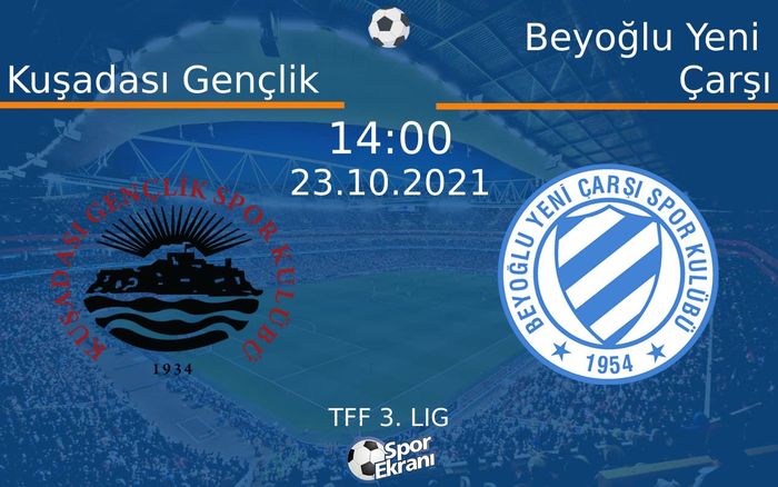 23 Ekim 2021 Kuşadası Gençlik vs Beyoğlu Yeni Çarşı maçı Hangi Kanalda Saat Kaçta Yayınlanacak? 23 Ekim 2021 Kuşadası Gençlik vs Beyoğlu Yeni Çarşı maçı Hangi Kanalda Saat Kaçta Yayınlanacak?
