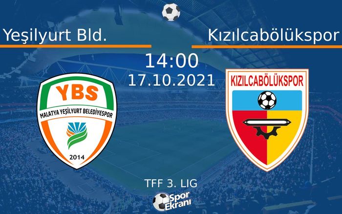17 Ekim 2021 Yeşilyurt Bld. vs Kızılcabölükspor maçı Hangi Kanalda Saat Kaçta Yayınlanacak? 17 Ekim 2021 Yeşilyurt Bld. vs Kızılcabölükspor maçı Hangi Kanalda Saat Kaçta Yayınlanacak?