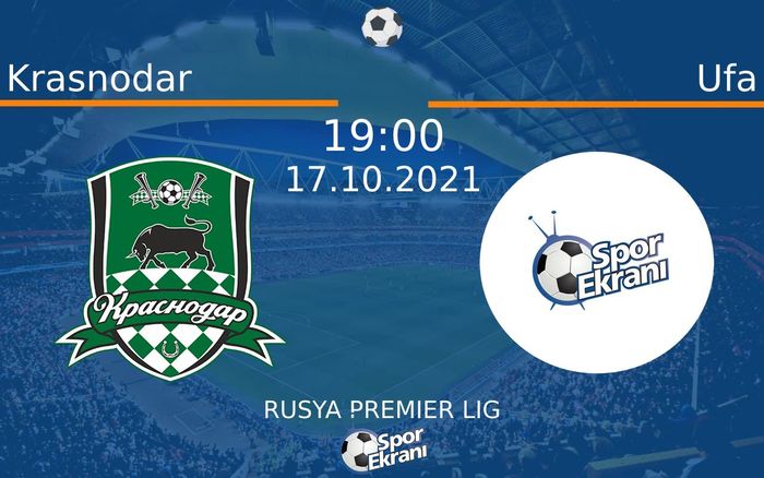 17 Ekim 2021 Krasnodar vs Ufa maçı Hangi Kanalda Saat Kaçta Yayınlanacak? 17 Ekim 2021 Krasnodar vs Ufa maçı Hangi Kanalda Saat Kaçta Yayınlanacak?